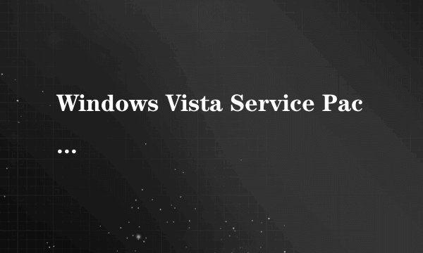 Windows Vista Service Pack 2 (KB948465)